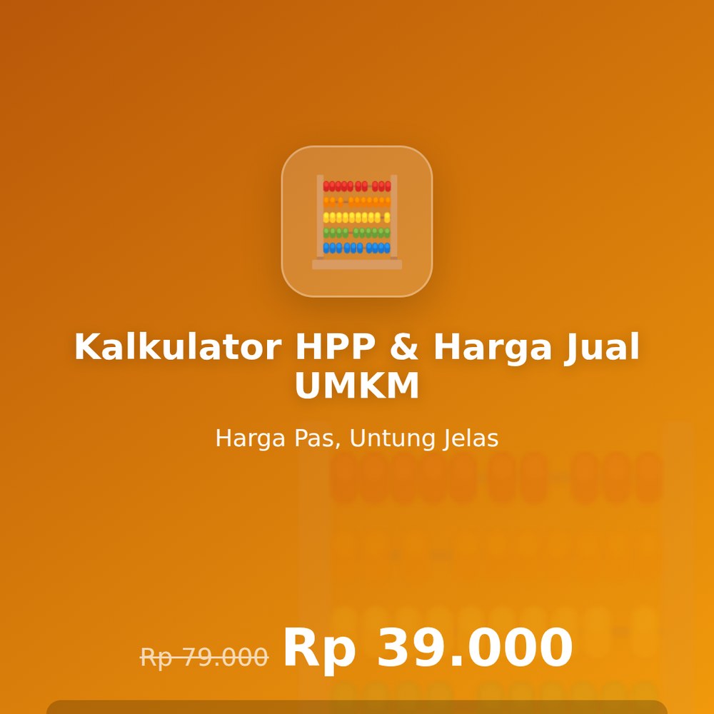 Kalkulator HPP & Harga Jual UMKM