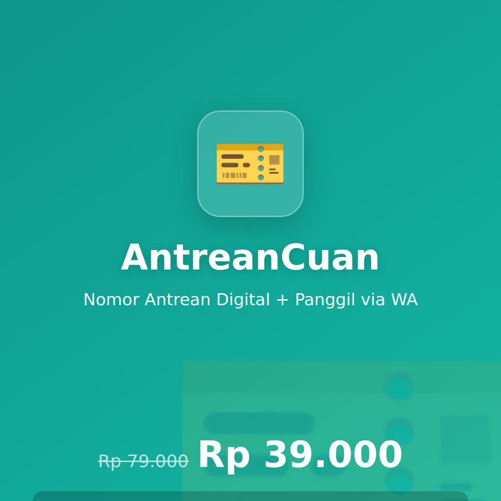 AntreanCuan — Antrean Nomor Digital
