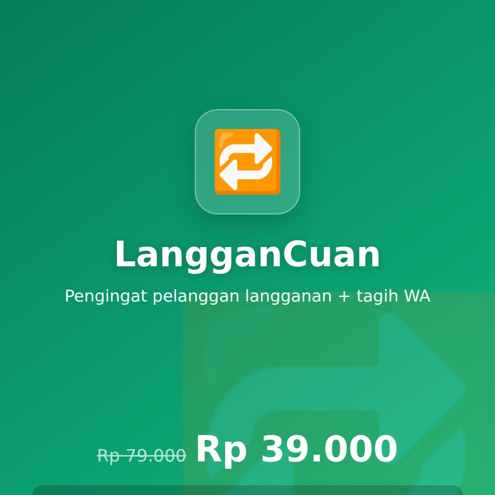 LangganCuan — Pengingat Langganan Berulang