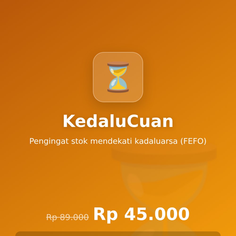 KedaluCuan — Pengingat Kedaluwarsa Stok