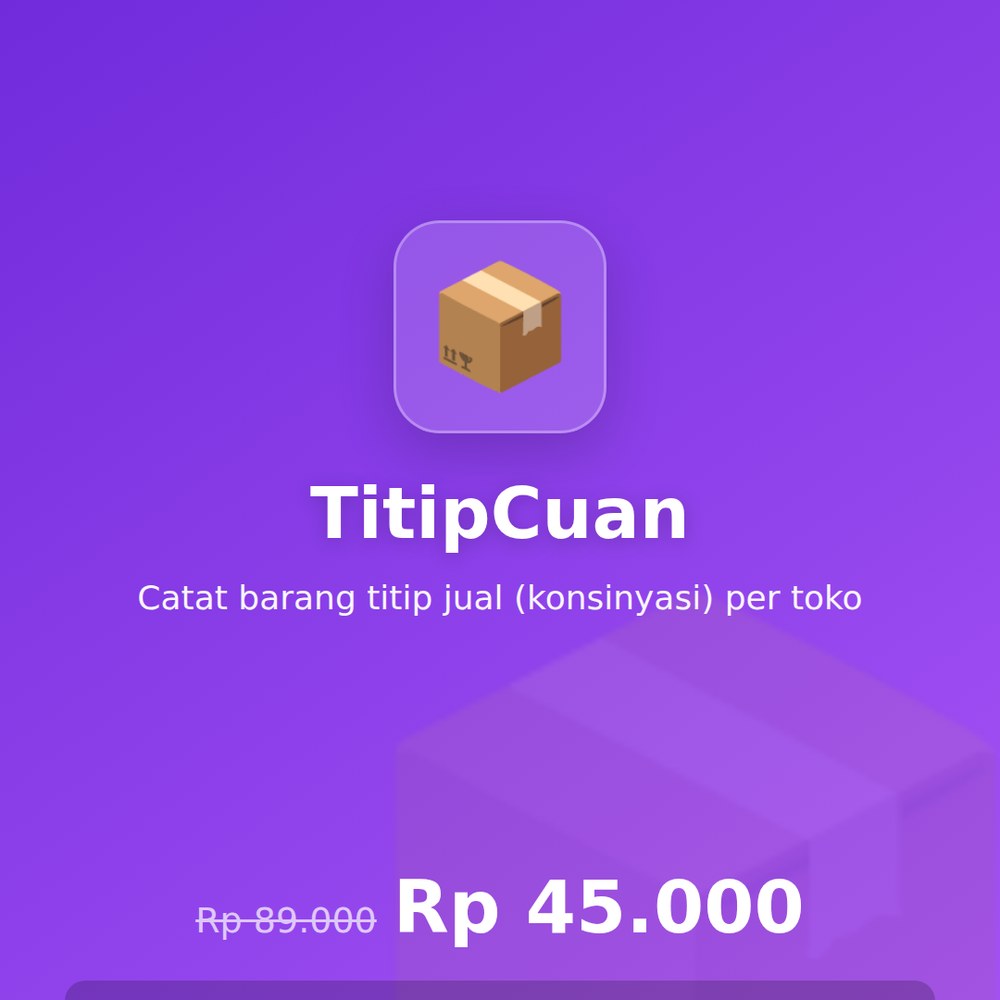 TitipCuan — Catatan Titip Jual (Konsinyasi)